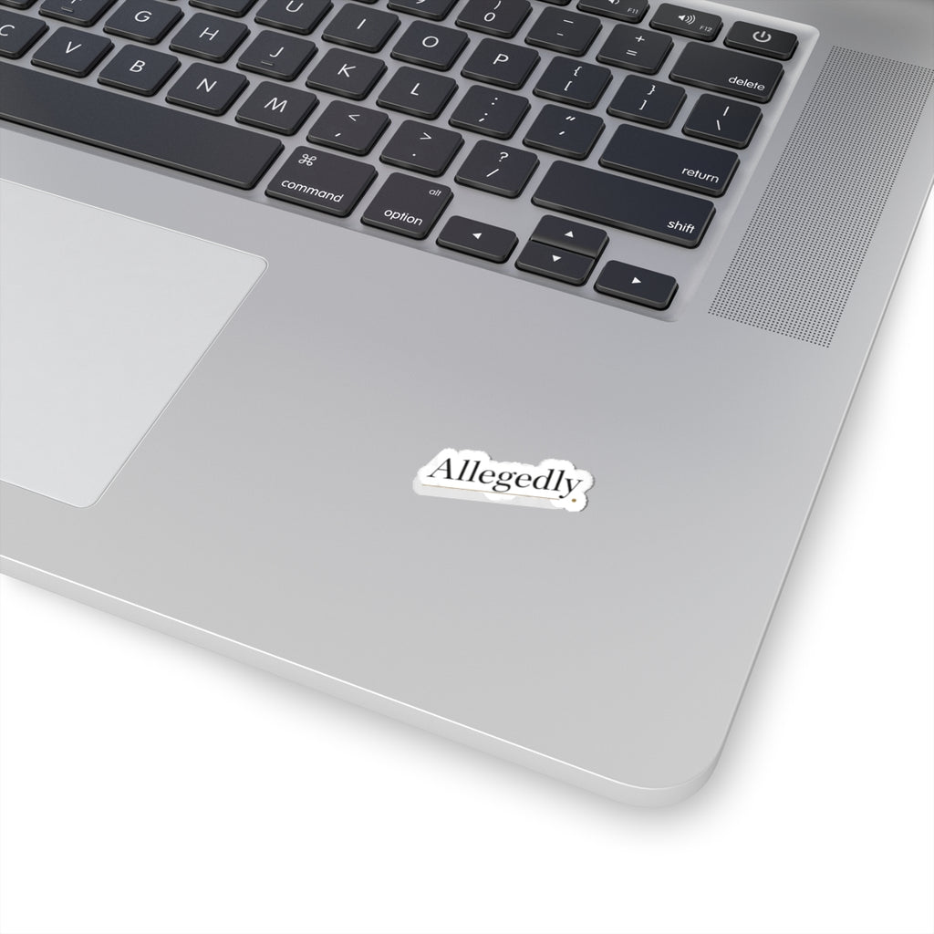 Allegedly Sticker | Critical Thinkers Club, nerd humor processing moment