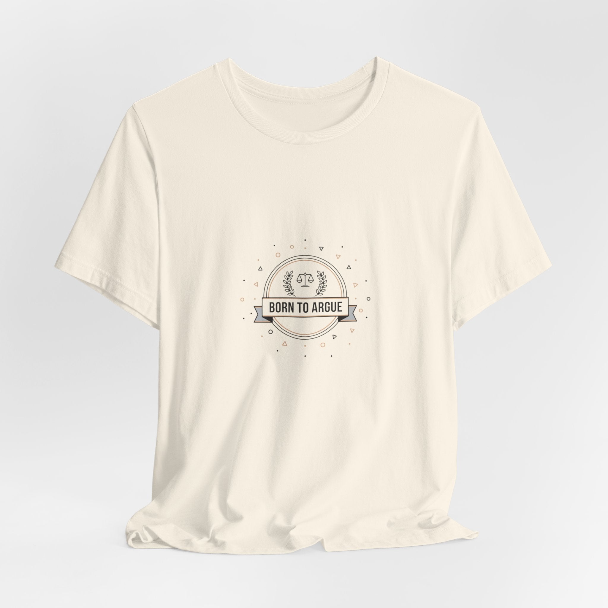 Born to Argue T-Shirt | Critical Thinking Club, nerd humor shirt