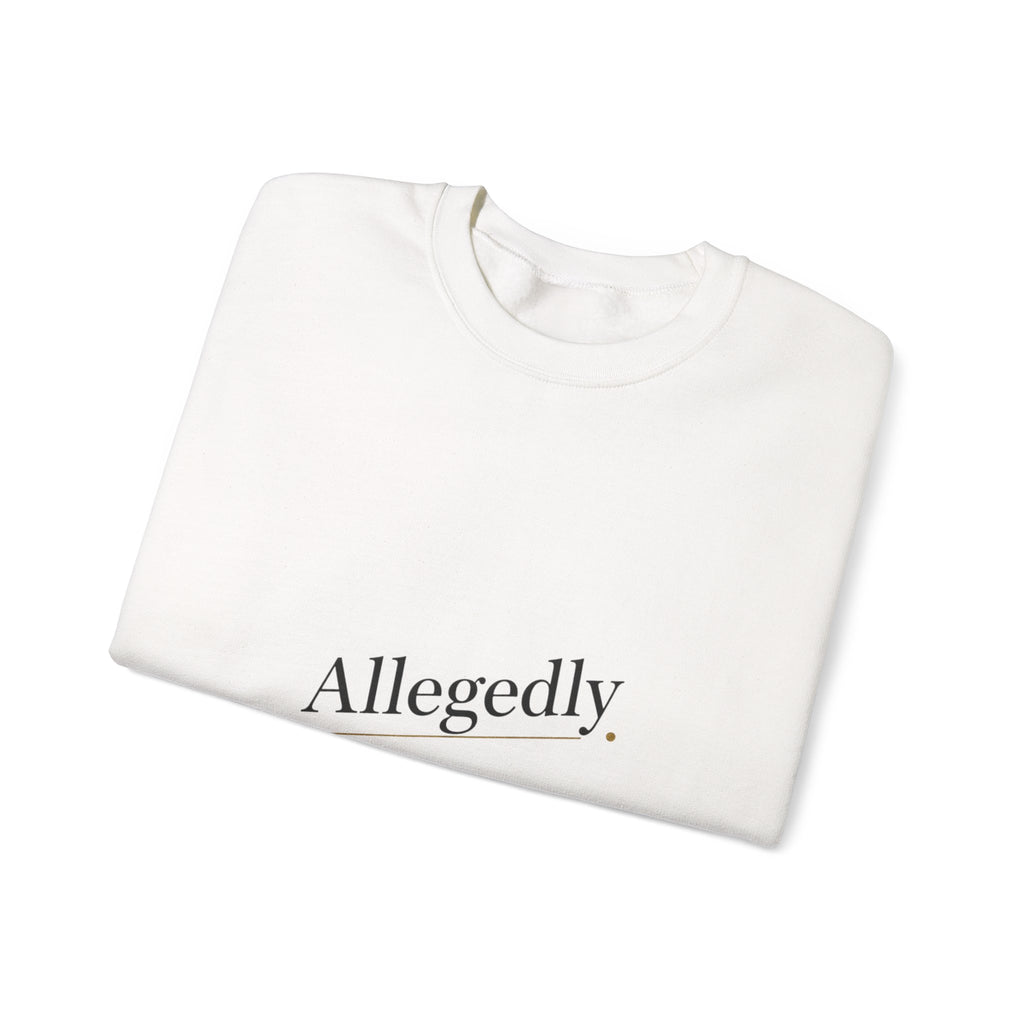 Allegedly. Sweatshirt | Critical Thinking Club, nerd humor shirt