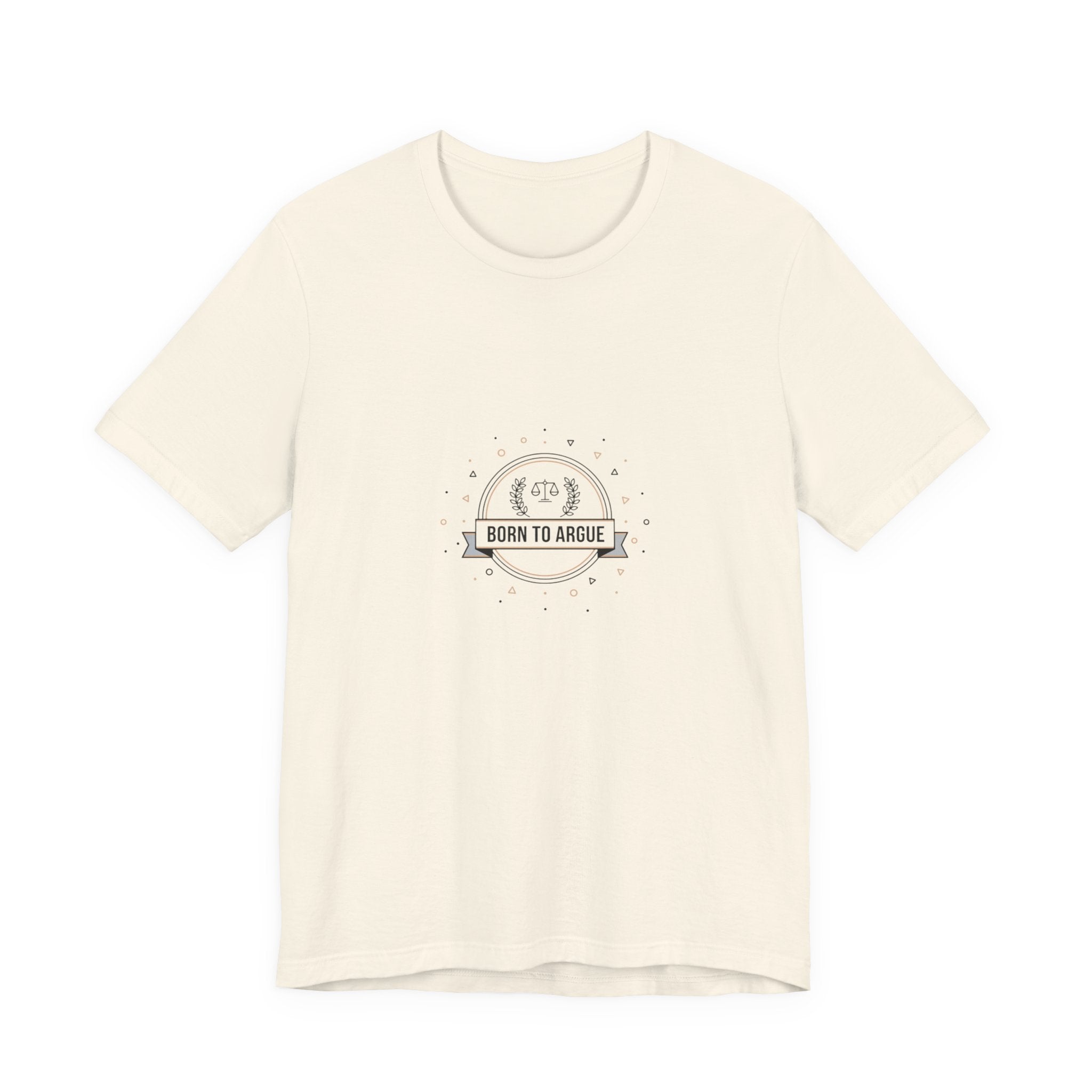 Born to Argue T-Shirt | Critical Thinking Club, nerd humor shirt