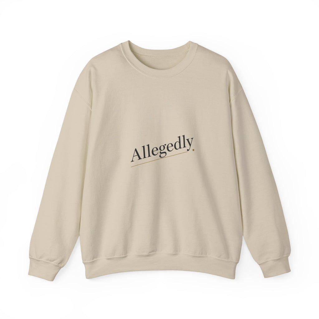 Allegedly. Sweatshirt | Critical Thinking Club, nerd humor shirt