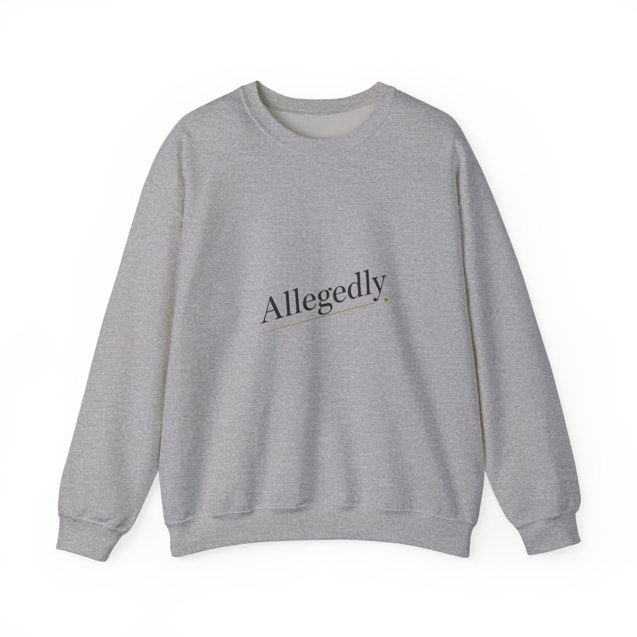 Allegedly. Sweatshirt | Critical Thinking Club, nerd humor shirt